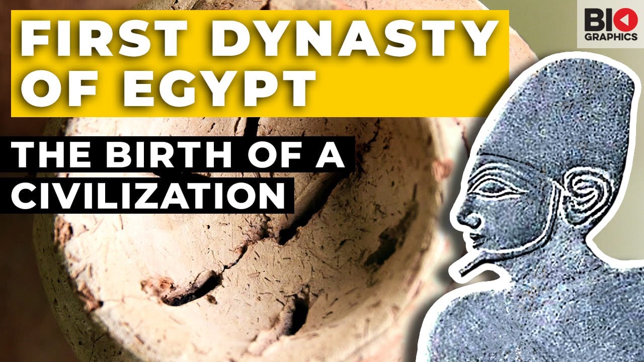 The First Dynasty of Egypt: The Birth of a Civilization