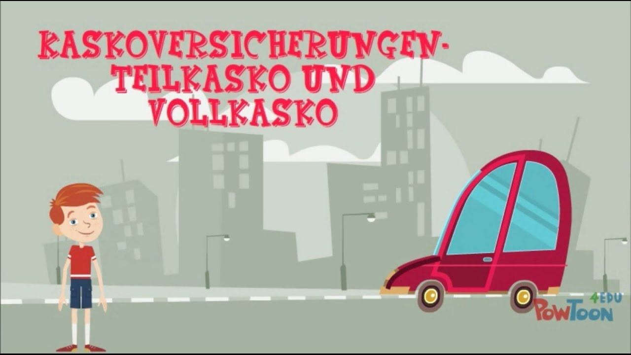 KFZ-Versicherung - Kaskoversicherungen (Teilkasko und Vollkasko)