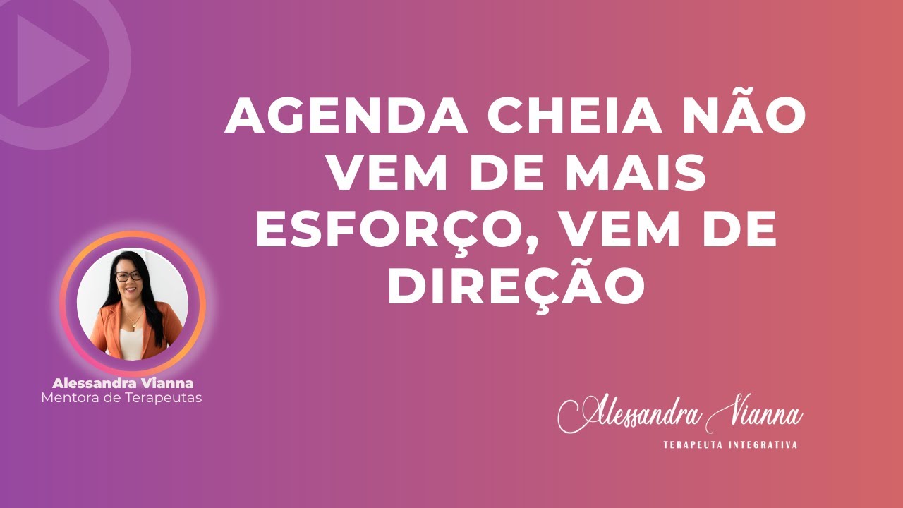 AGENDA CHEIA PARA TERAPEUTAS: DESCUBRA O QUE REALMENTE FUNCIONA