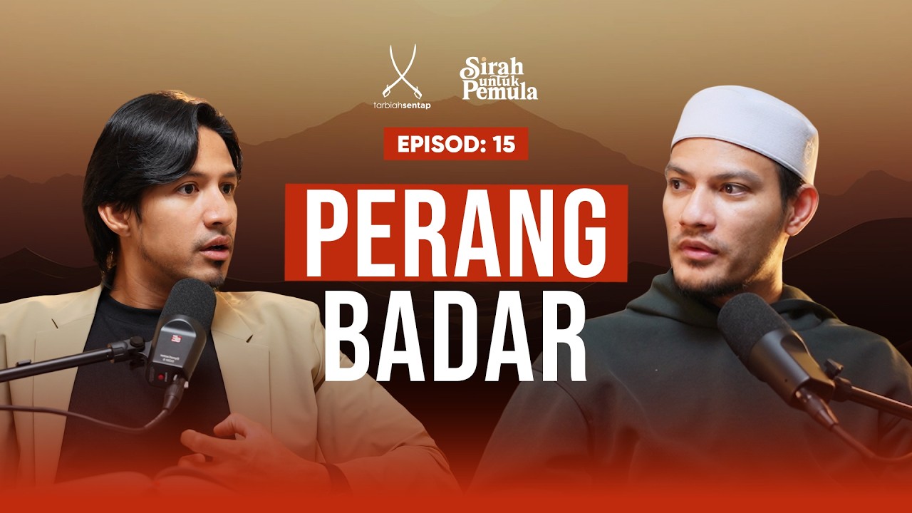 EP15: (SIRAH UNTUK PEMULA) Peperangan Badar - Aiman Roslan & Adnin Roslan