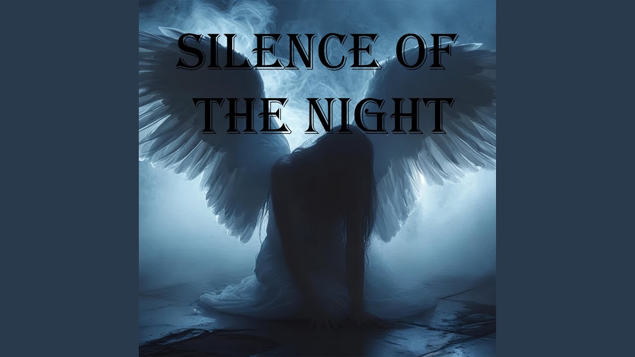 Silence Of The Night (Angelcore)