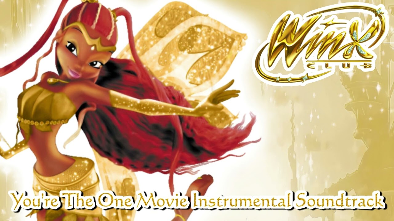 Winx Club - You're The One/Unica Movie Instrumental Soundtrack [Clean RIP]