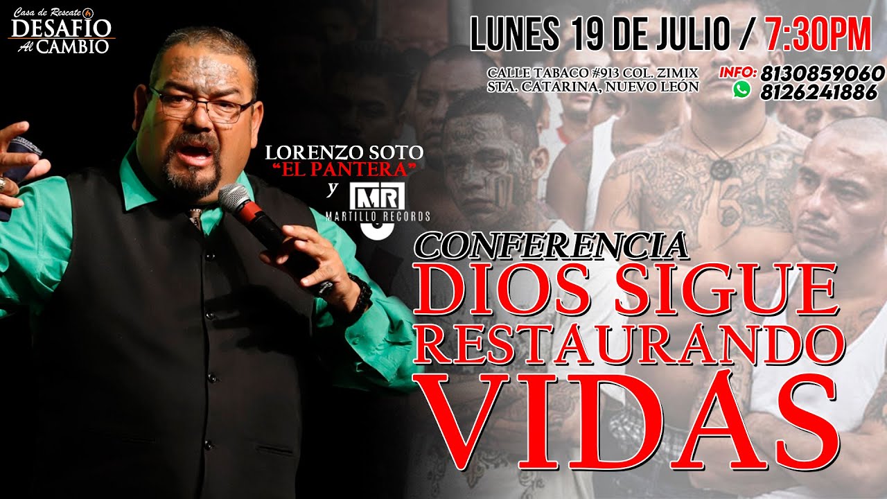 Conferencia Dios Sigue Restaurando Vidas | Lorenzo Soto 