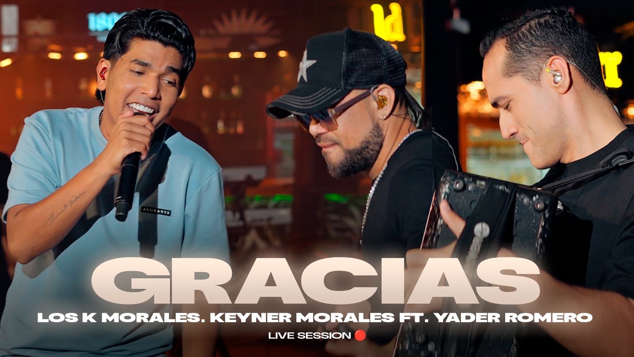 Gracias - Los K Morales.  Keyner Morales ft  Yader Romero, Juank Ricardo (Live Session 2k05)