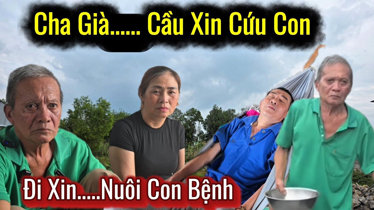 Xót Xa. Nước Mắt Người Cha Già Cầu Xin Cứu Con Làm Cả Xóm Rơi Lệ 