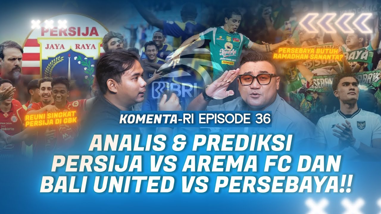 DOUBLE BIG MATCH PERSIJA VS AREMA DAN BALI UNITED VS PERSEBAYA !.