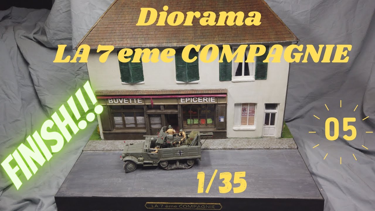 DIORAMA  LA 7émé COMPAGNIE ,vidéo final