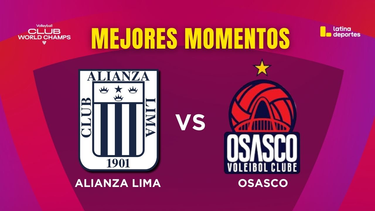 MUNDIAL FEMENINO DE CLUBES 2025 - MEJORES MOMENTOS - FECHA 01 - Alianza Lima vs Osasco Voleibol Club