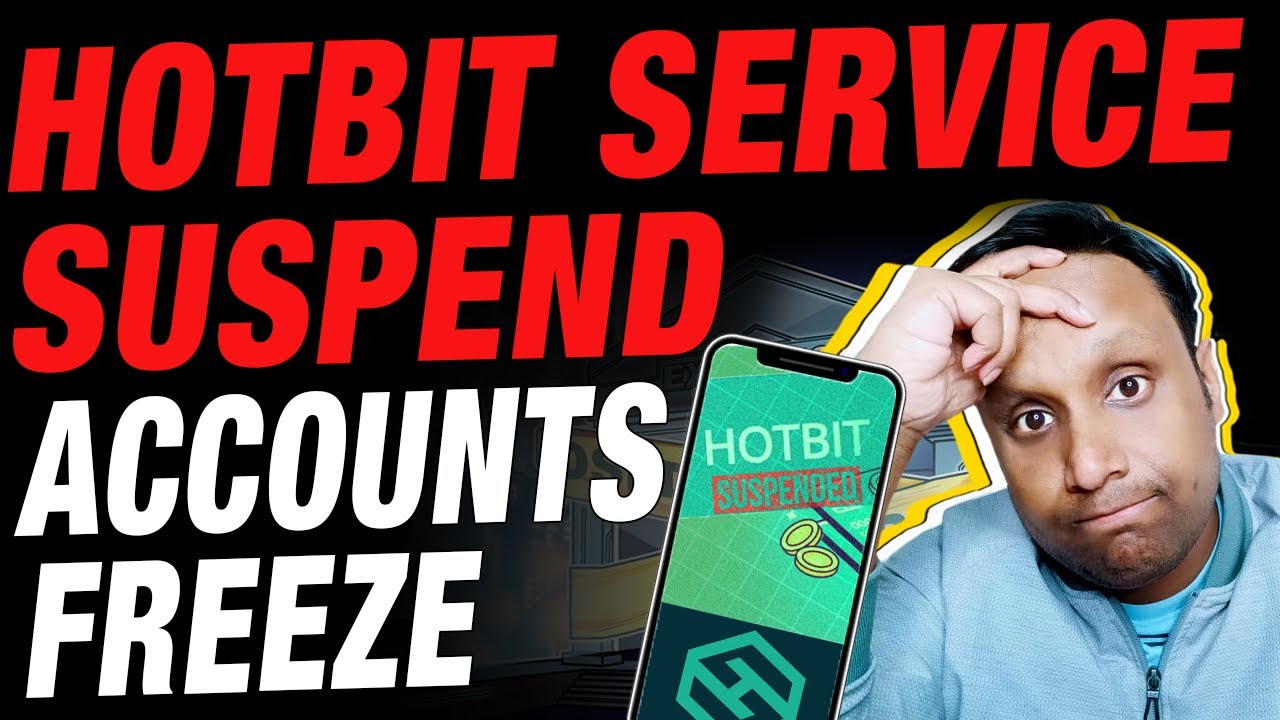 Hotbit Exchange Service Suspension | Hotbit Exchange Fund's Frozen