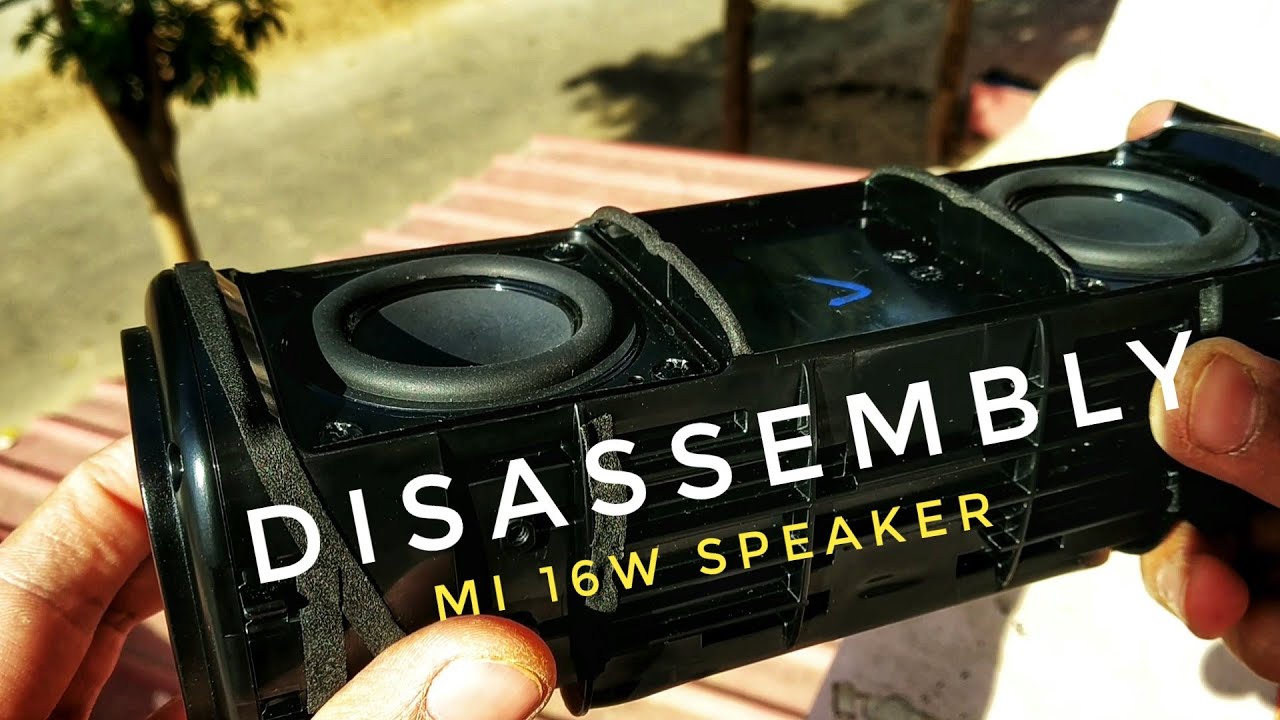 (DISASSEMBLY) MI 16W Bluetooth speaker.