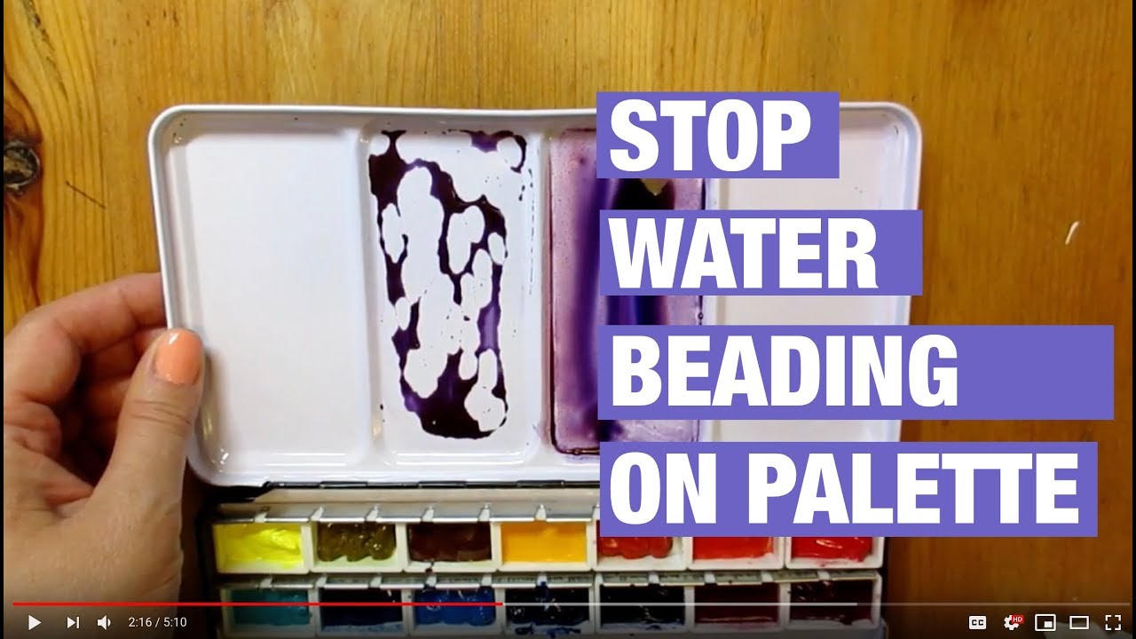 Stop water beading on watercolor palette tin or plastic
