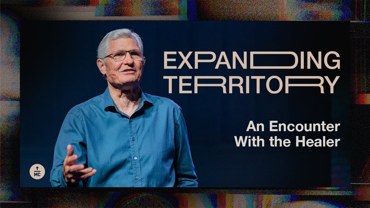 Expanding Territory: An Encounter with the Healer | Pastor Zane Anderson