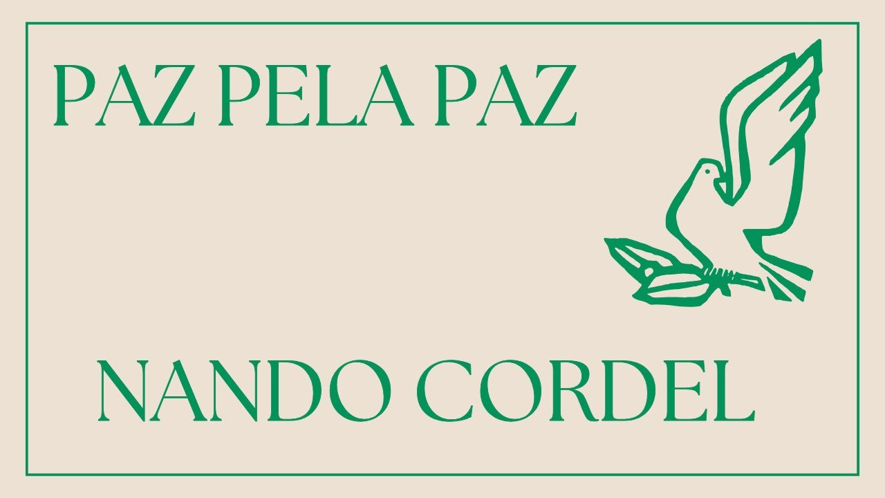 Paz pela paz - Nando Cordel (Interpretada por Raissa e suas mãos que cantam)