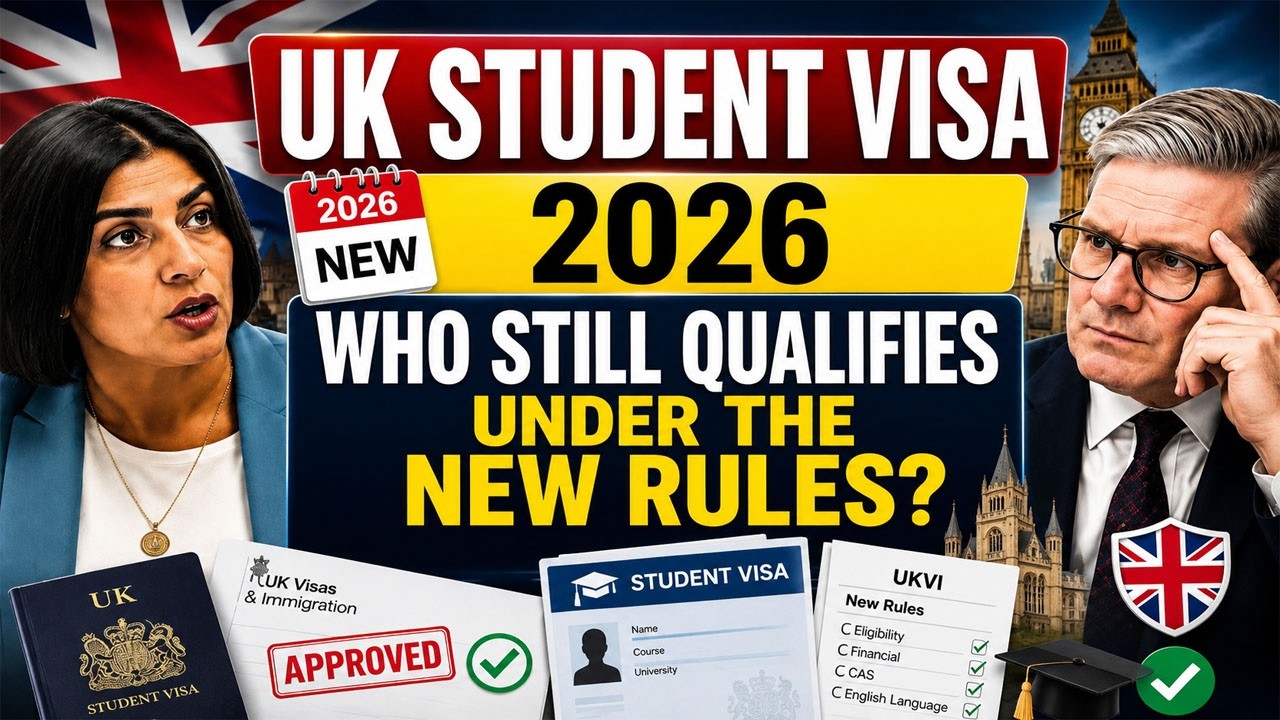 🔥 UK student Visa 2026: Who Still Qualifies Under the New Rules?