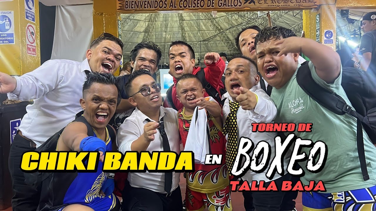 CHIKI BANDA EN TORNEO DE BOXEO TALLA BAJA