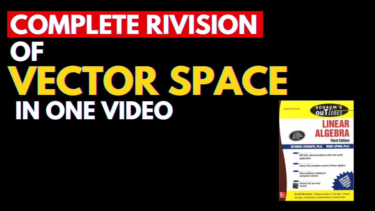 VECTOR SPACE IN ONE SHOT