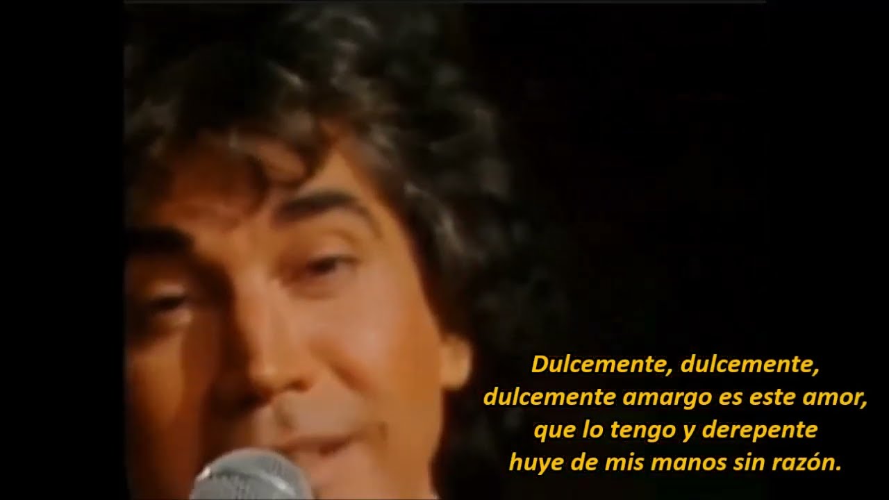 DULCEMENTE AMARGO - Jose Luis Rodriguez (1979) *Letra*