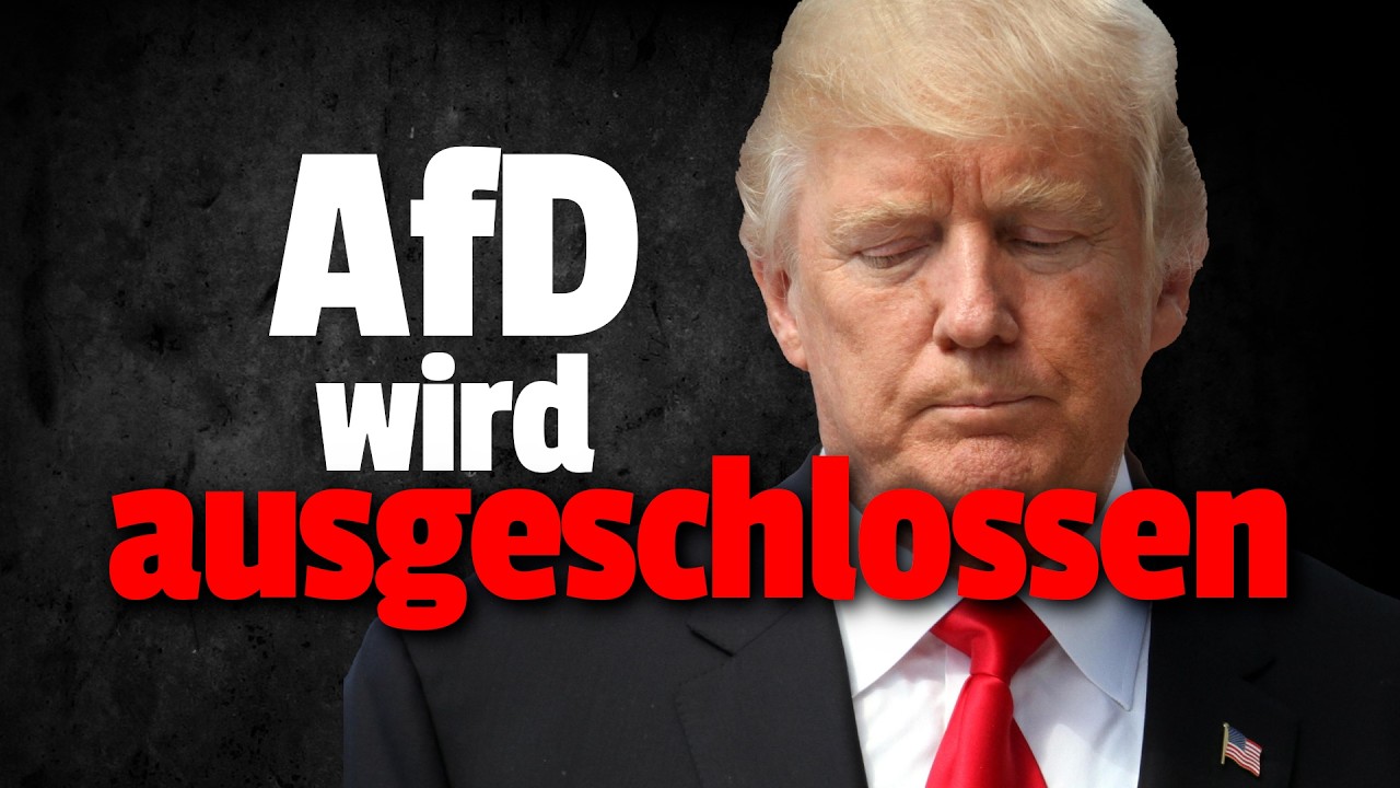 💥DAS wird Trump und Vance NICHT gefallen: AfD soll erneut AUSGESCHLOSSEN werden