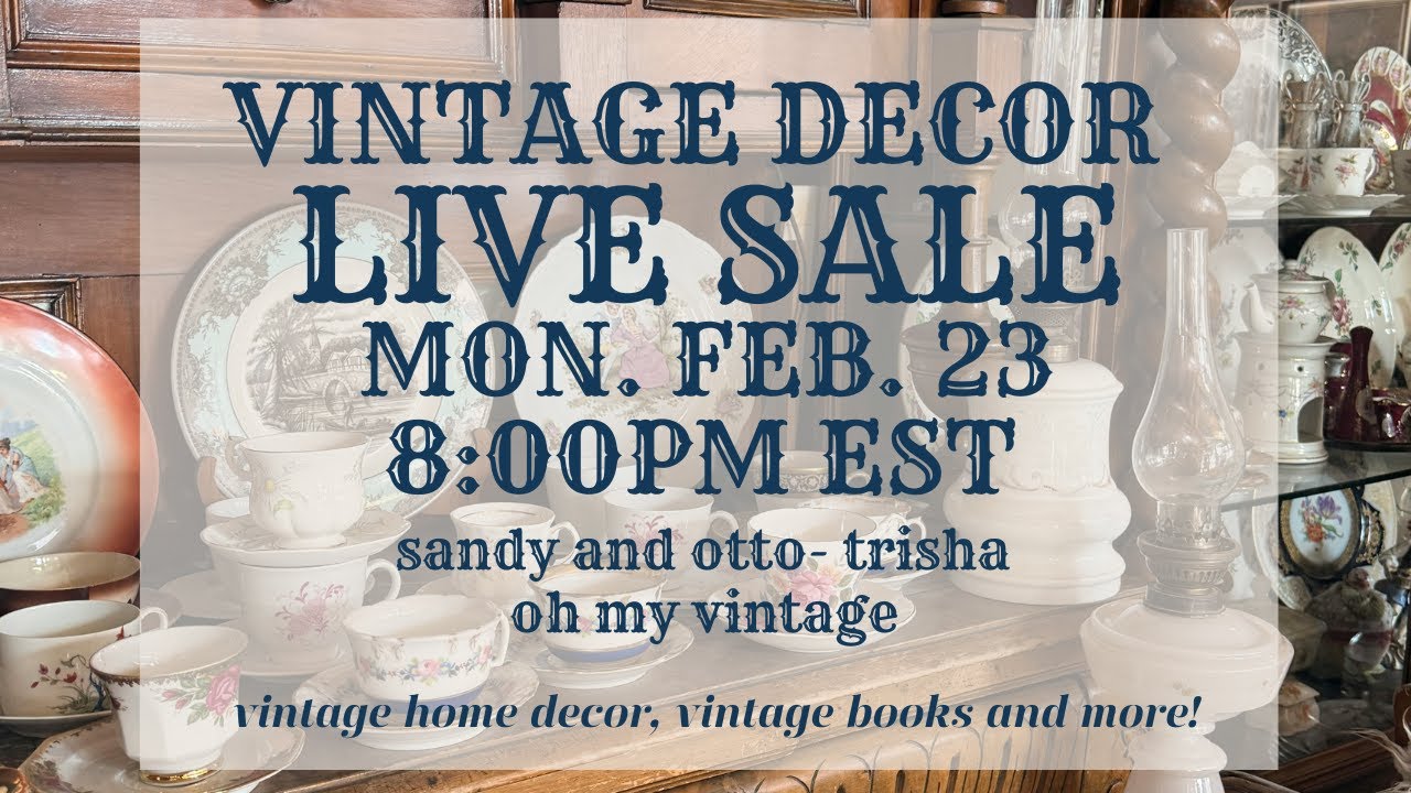 LIVE SALE w/ Sandy and Otto-Trisha 8PM EST | LIVE VINTAGE SALE | VINTAGE HOME DECOR