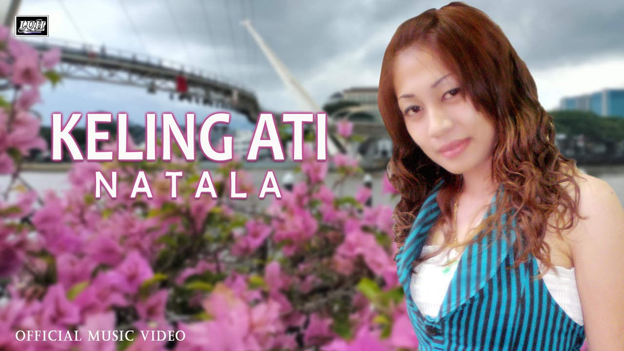 Keling Ati - Natala (Official Music Video) | 