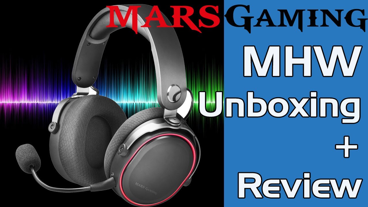Unboxing Mars Gaming MHW. Los mejores Headset inalámbricos por 59 euros.