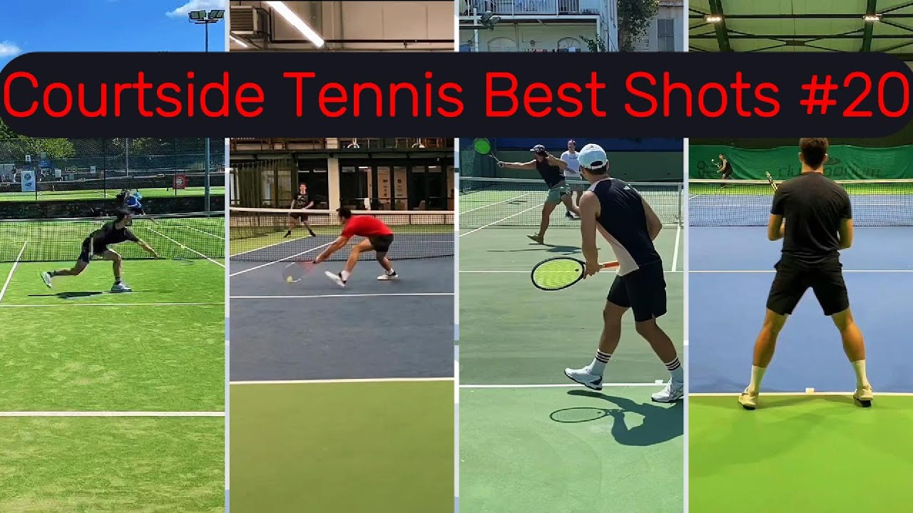 Courtside Tennis Best Shots #20