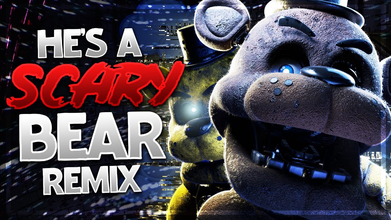🐻HE'S A SCARY BEAR REMIX | FULL ANIMATION🐻