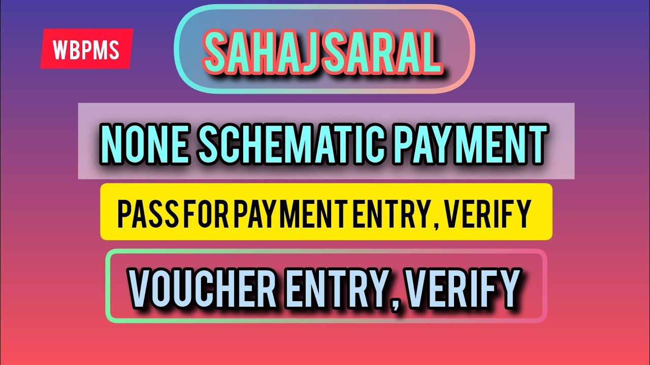 Sahaj Saral: How to make a non-schematic payment? #panchayat