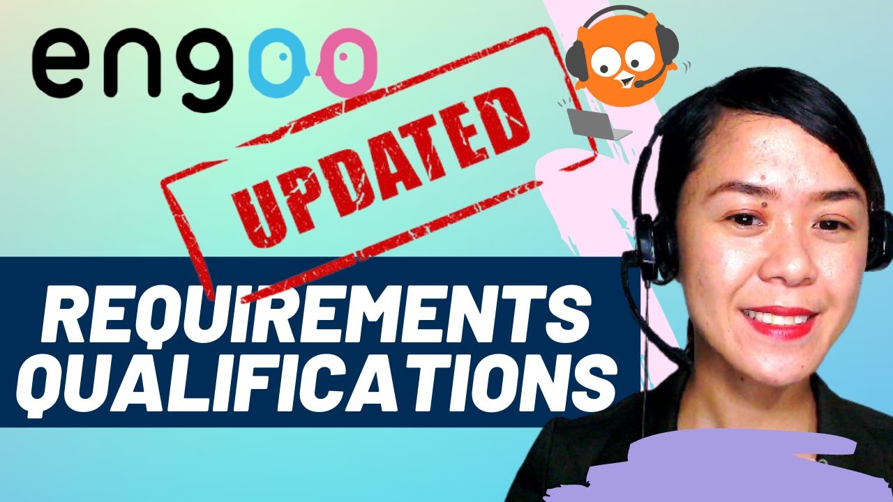ENGOO UPDATED REQUIREMENTS AND QUALIFICATIONS|ENGOO APPLICATION PROCESS 2021 | Teacher Ana Lou