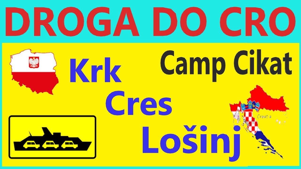 Droga do Chorwacji 2025 Camp Cikat Losinj Cres Krk