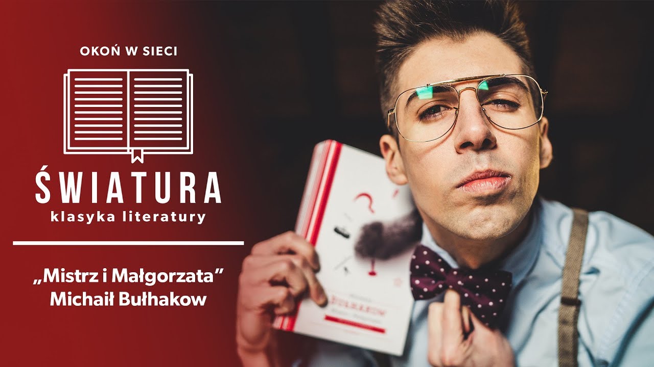 ŚWIATURA [02] | Mistrz i Małgorzata - Bułhakow