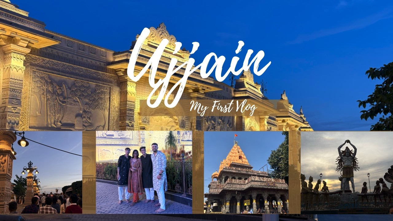Ujjain Darshan | My First Vlog