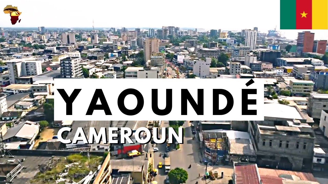 Découvrez YAOUNDÉ : La Capitale du Cameroun | 10 FAITS INTÉRESSANTS À CONNAÎTRE SUR CETTE VILLE