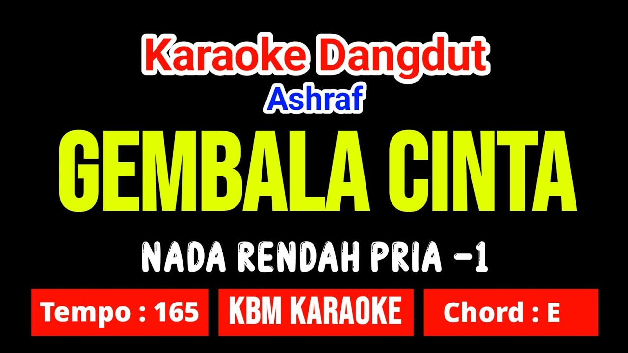 GEMBALA CINTA - Ashraf | KARAOKE HD
