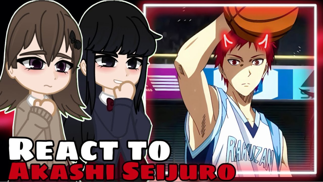 Komi Can't Communicate react to Tadano as Akashi Seijuro | Kuroko's Basketball | Gacha React