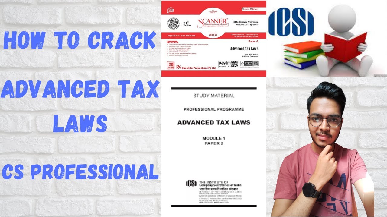 How to crack CS Professional | Advanced Tax laws | Subject Analysis |