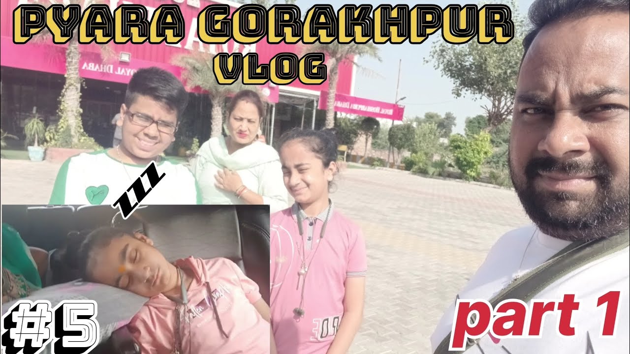 #5 pyara Gorakhpur vlog /#vlogger #edit #souravjoshivlogs #vlog #yaduvanshibrother #trending