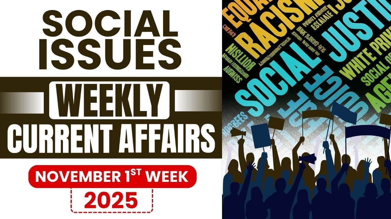 UPSC Current Affairs 2025 | Social Issues Current Affairs Topics from November 2025✅| CBL UPSC