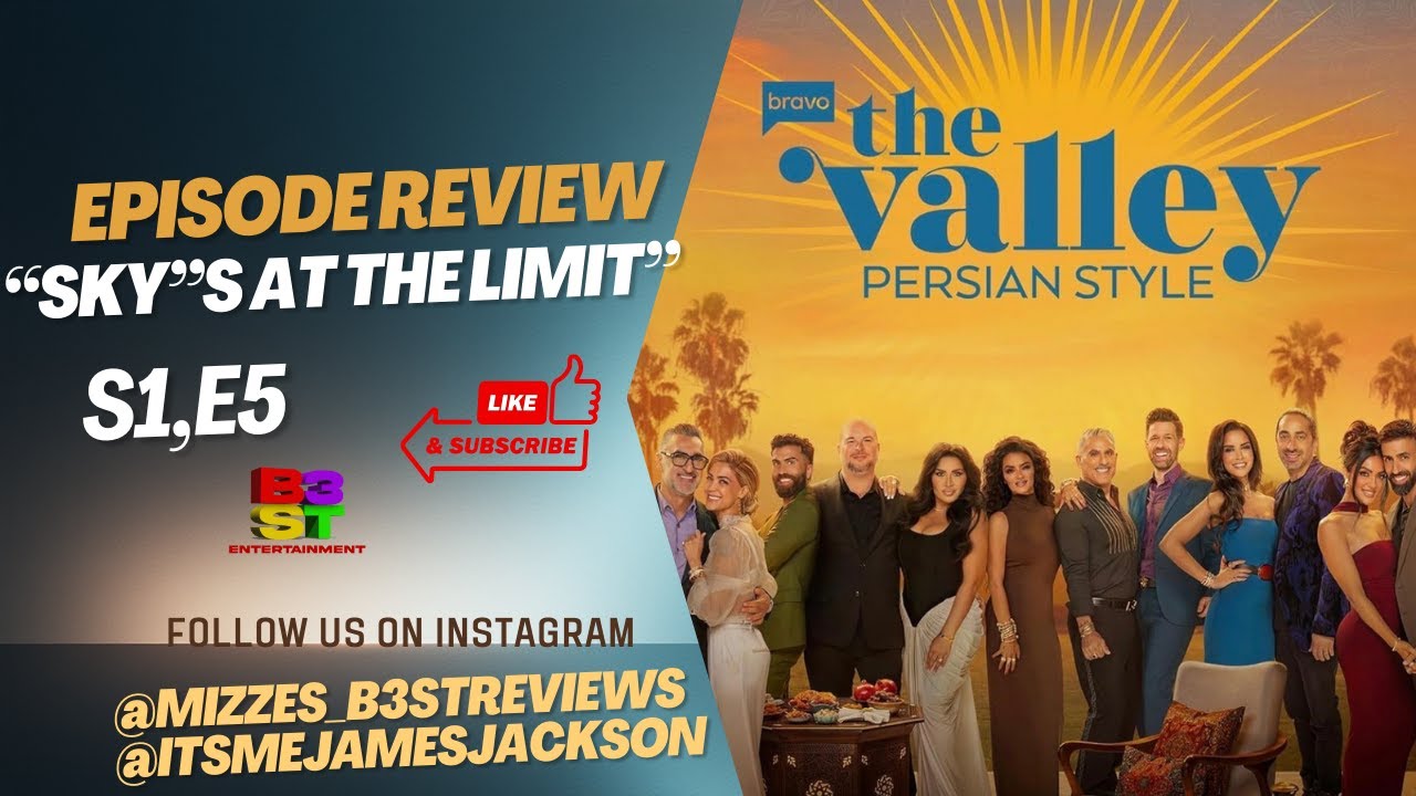 The Valley: Persian Style review | SKY”S AT THE LIMIT (s1,e5)
