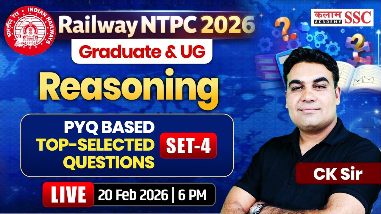 Railway NTPC 2026 (Graduate & UG) | Reasoning PYQ based Top Selected Questions | CK Sir