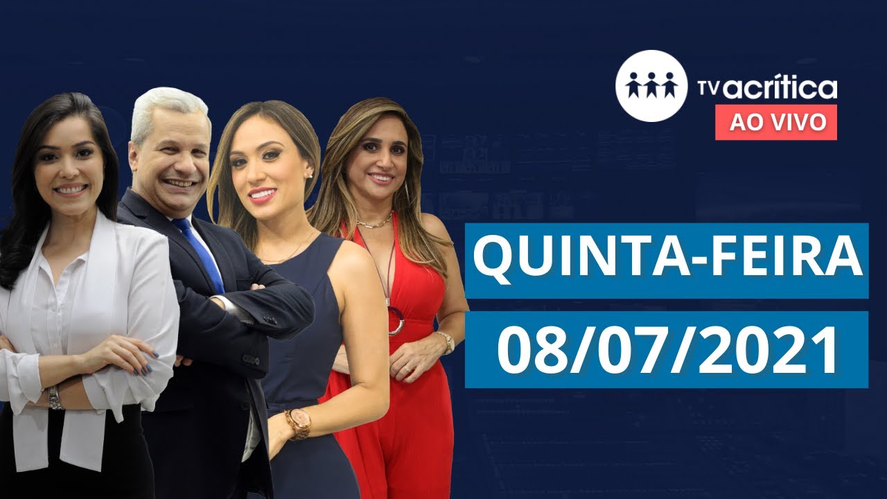 TV A CRITICA | AO VIVO | 08/07/2021