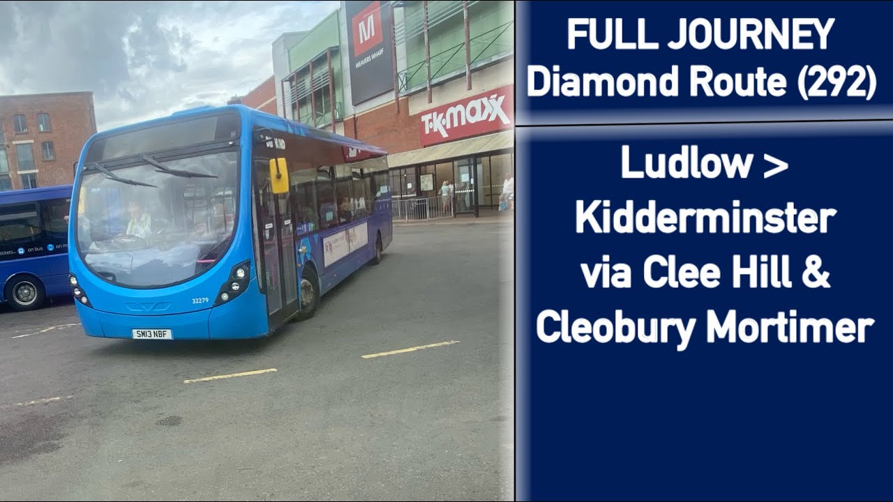 FULL JOURNEY | Diamond Route (292) Ludlow - Kidderminster