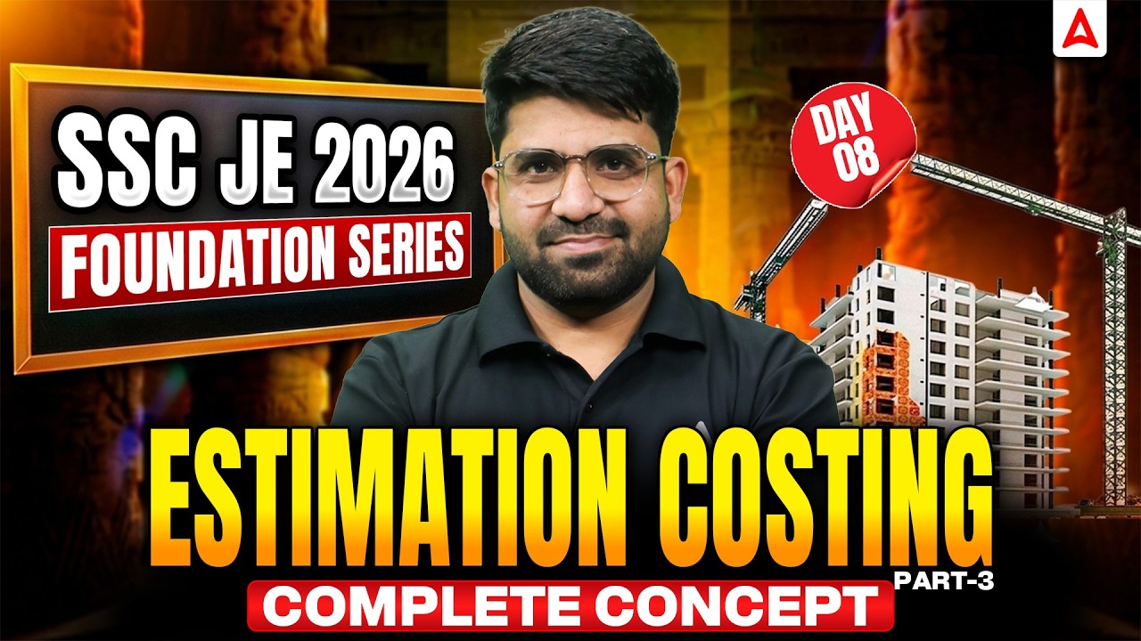 SSC JE 2026 | SSC JE Estimation Costing Complete Class #8 | SSC JE Classes | By Parmod Sir
