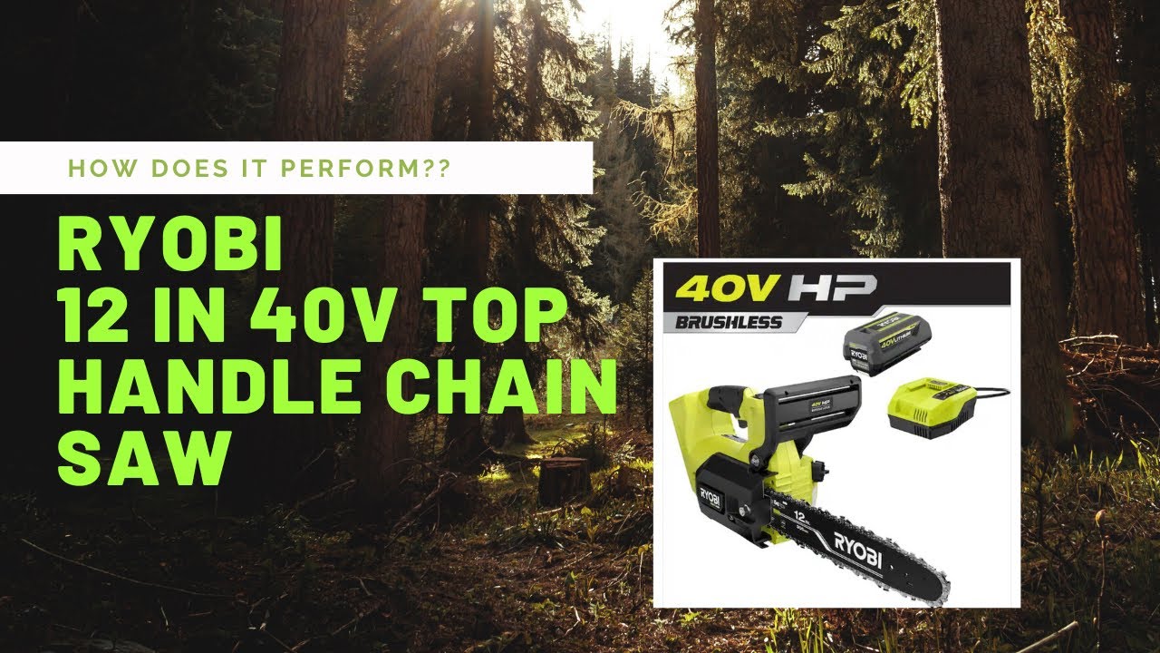 Ryobi 12” 40V cordless chainsaw - Having Second Thoughts?? #ryobi