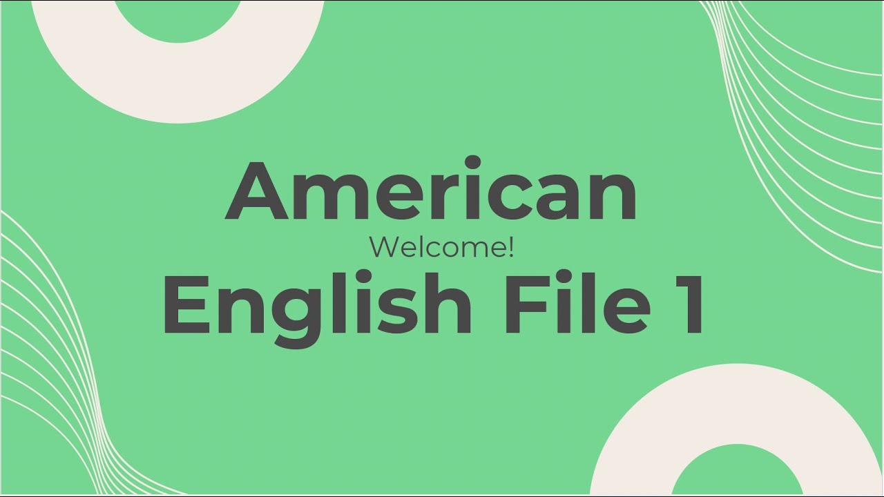 American English File 1 Lesson 6B, part 1