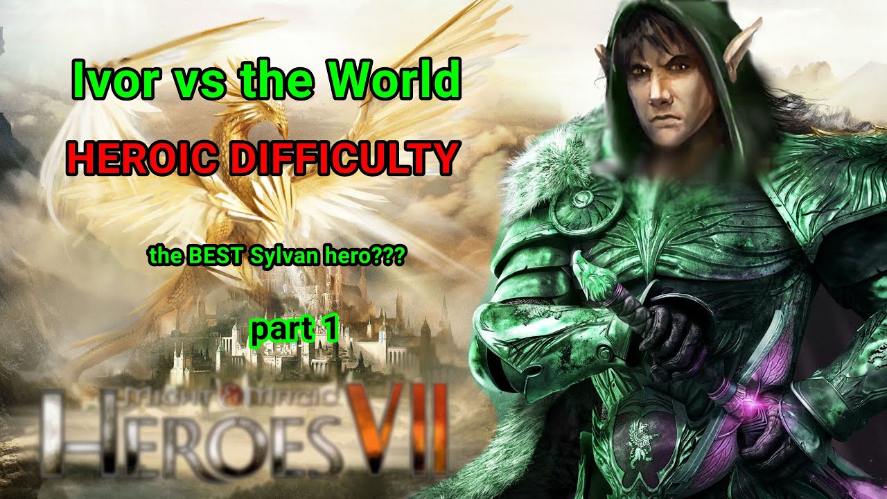 (Homm7) Let us pick the most OVERPOWERED hero, Ivor vs the World, random map, pt 1