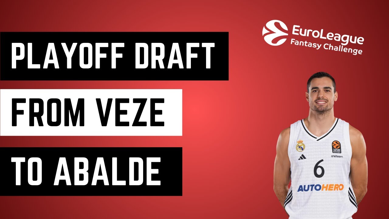 Euroleague Fantasy | How Our Playoffs 2025 Draft Went