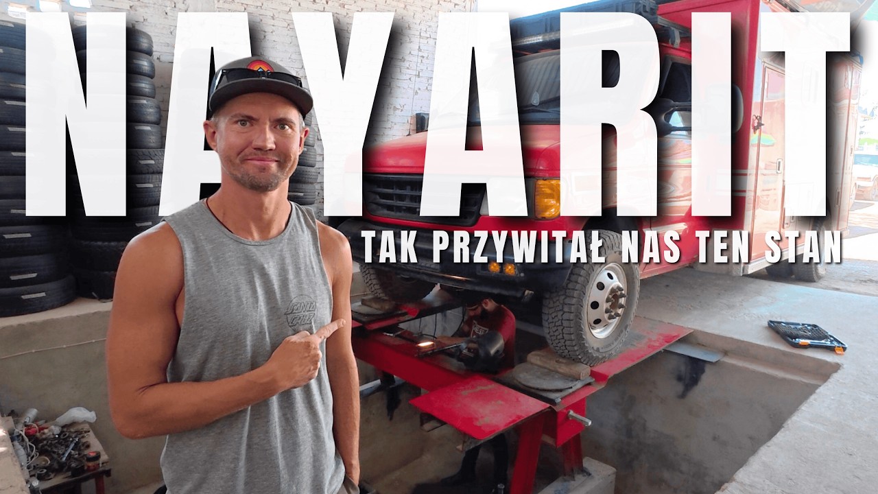 NAYARIT NIEZNAJOMY Z INTERNETU NAPRAWIA KAMPERA Tak przywitał nas ten stan S04 E21