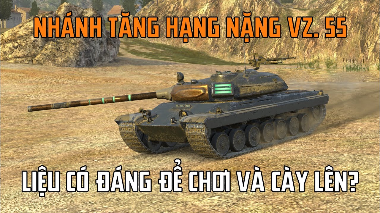 Nhánh tăng hạng nặng Vz. 55 | World Of Tanks Blitz