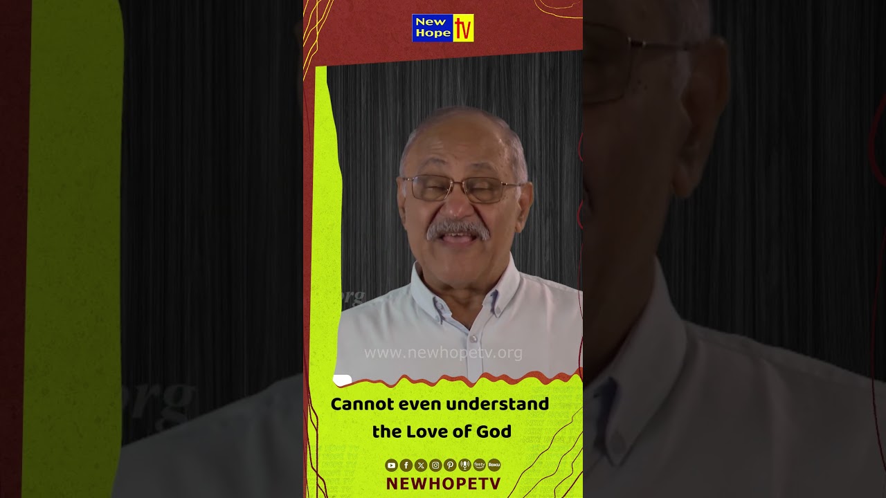 Cannot even understand the Love of God  #shortsvideo #newhopetv #biblemotivational